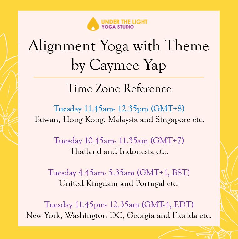 [Online] Alignment Yoga with Theme by Caymee Yap (50 min) at 11.45 am Tue on 23 June 2020 -finished