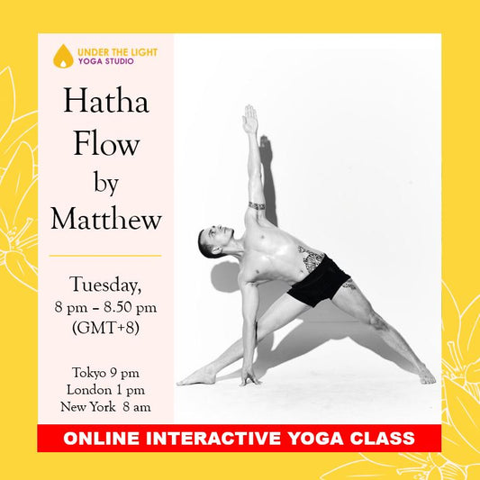 [Online] Hatha Flow by Matthew Kemp (50 min) at 8.00 pm Tue on 11 August 2020 - finished