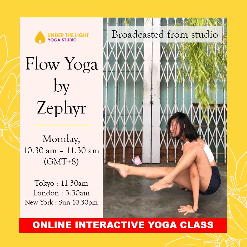[Online] Flow Yoga by Zephyr (60 min) at 10.30 am Mon on 10 August 2020 - finished