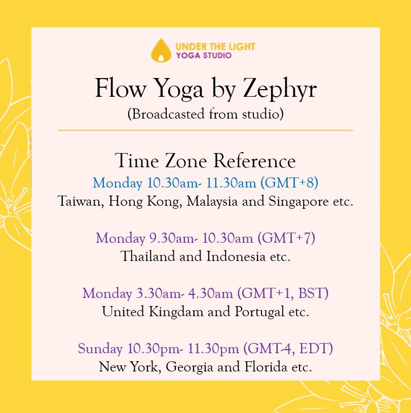 [Online] Flow Yoga by Zephyr (60 min) at 10.30 am Mon on 10 August 2020 - finished