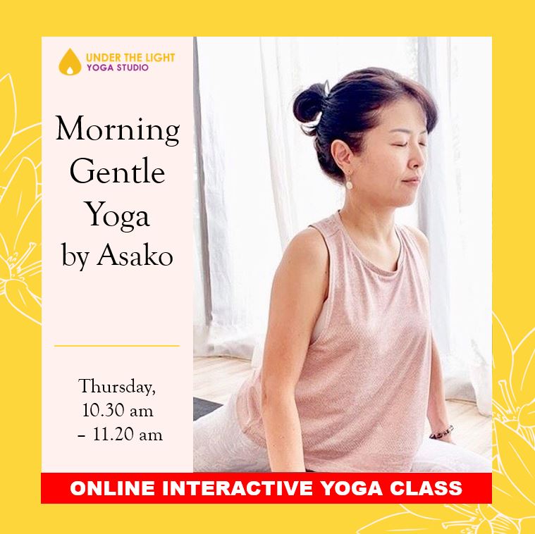 [Online] Morning Gentle Yoga by Asako (50 min) at 10.30am Thu on 11 June 2020 - finished
