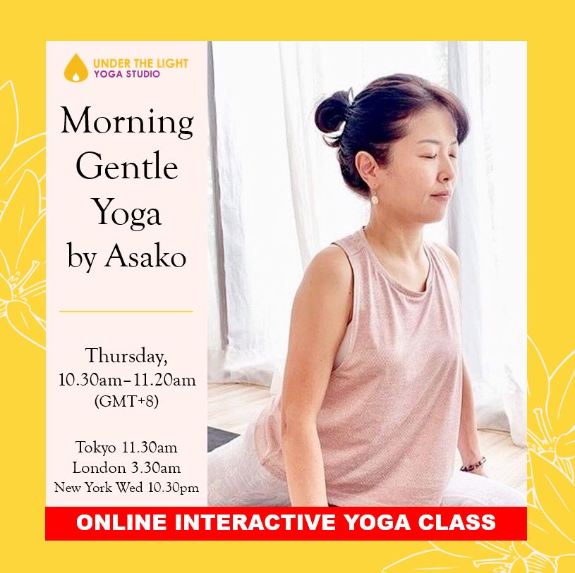 [Online] Morning Gentle Yoga by Asako (50 min) at 10.30am Thu on 25 June 2020 -finished