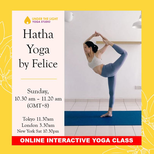 [Online] Hatha Yoga by Felice (50 min) at 10.30am Sun on 30 August 2020 - finished