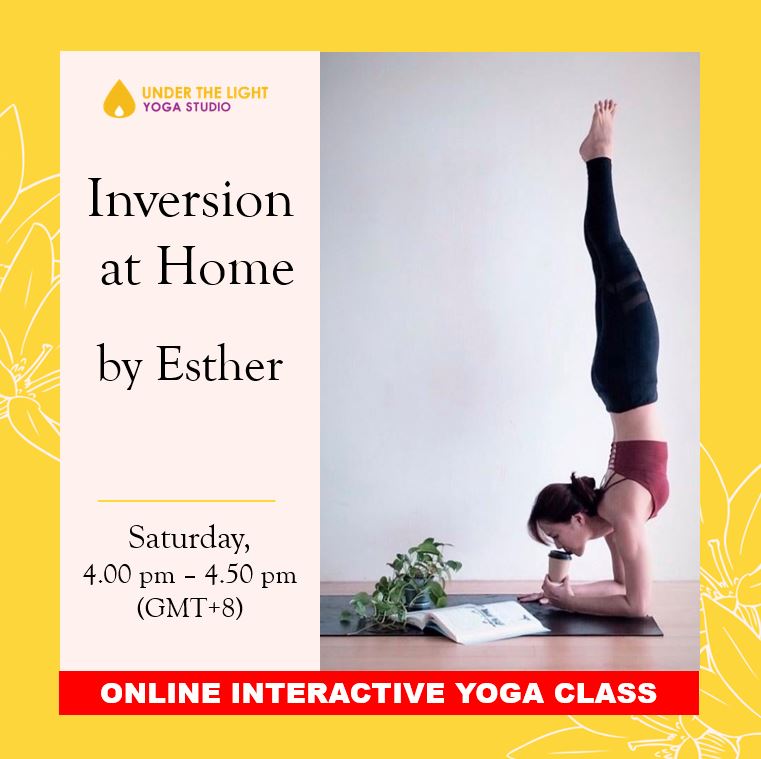 [Online] Inversion at Home by Esther (50 min) at 4.00pm Sat on 16 May 2020 -finished