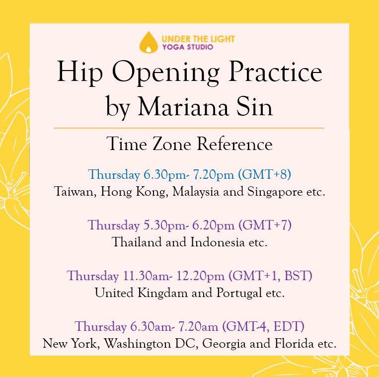[Online] Hip Opening Practice by Mariana Sin (50 min) at 6.30pm Thu on 27 Aug 2020 - finished
