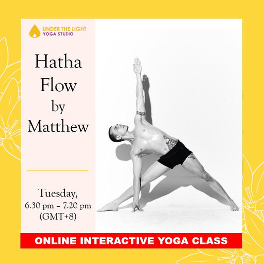 [Online] Hatha Flow by Matthew Kemp (50 min) at 6.30pm Tue on 9 June 2020 - finished