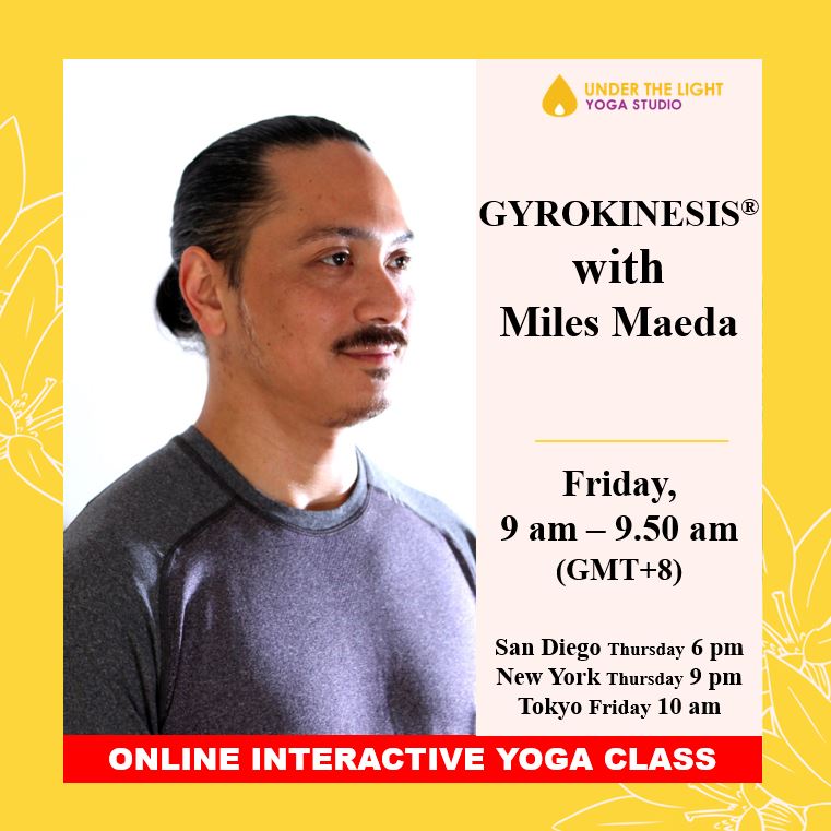 [Online] GYROKINESIS® with Miles Maeda (50 min) at 9am Fri on 3 July 2020 - finished