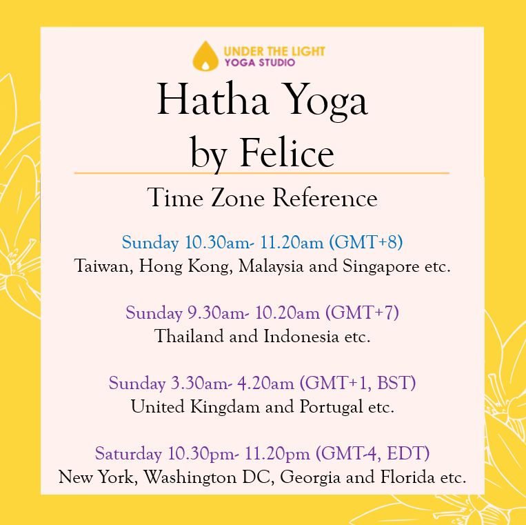 [Online] Hatha Yoga by Felice (50 min) at 10.30am Sun on 17 May 2020 -finished