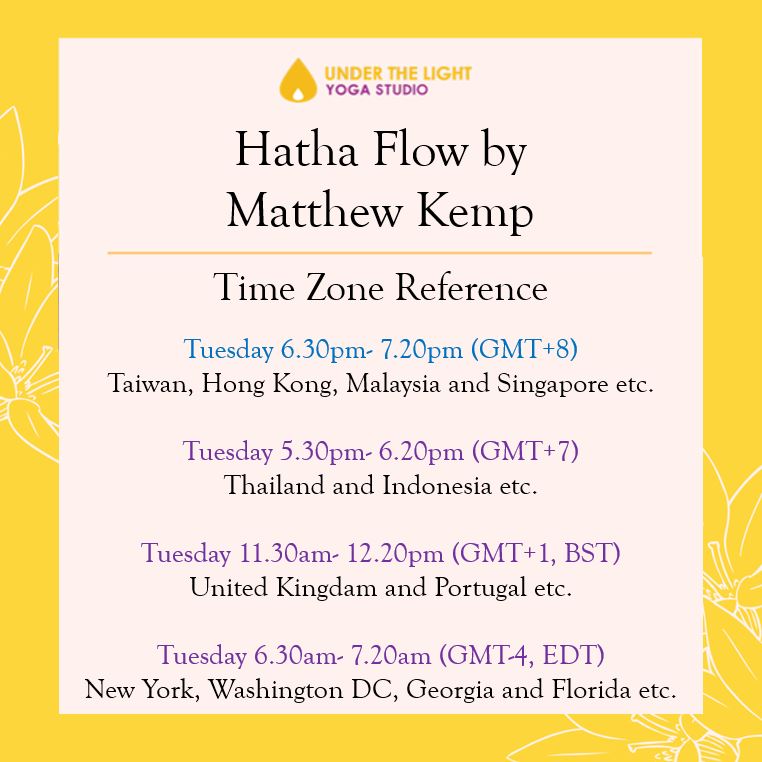 [Online] Hatha Flow by Matthew Kemp (50 min) at 6.30pm Tue on 9 June 2020 - finished