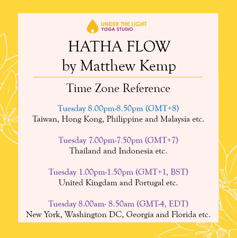 [Online] Hatha Flow by Matthew Kemp (50 min) at 8.00 pm Tue on 1 September 2020 - finished