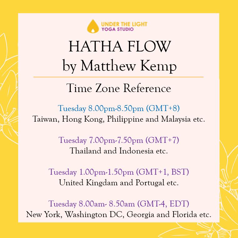 [Online] Hatha Flow by Matthew Kemp (50 min) at 8.00 pm Tue on 25 August 2020 - finished