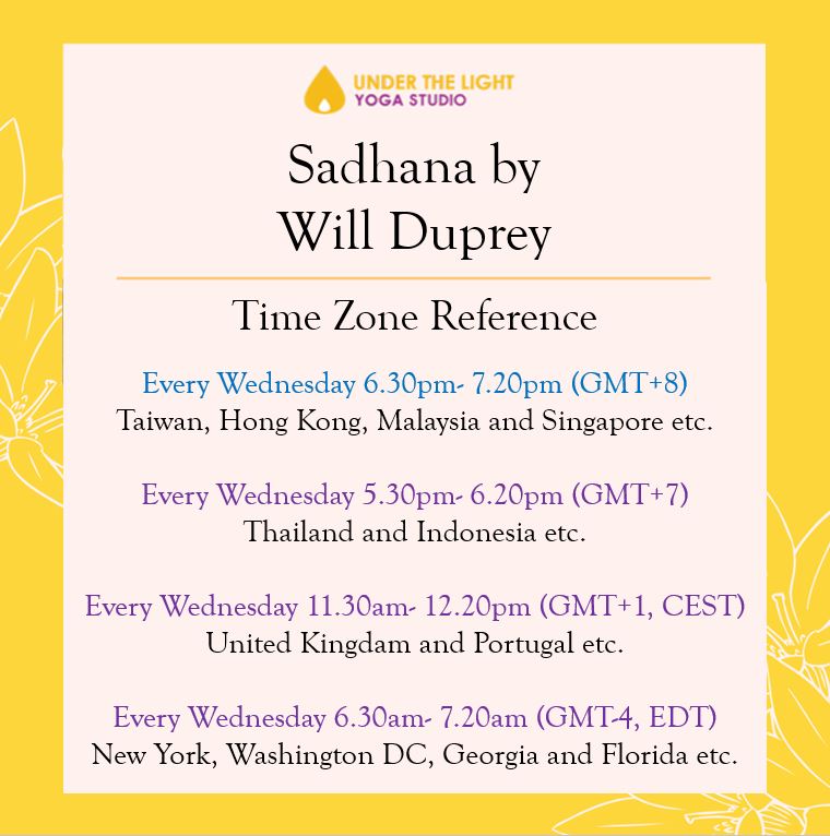 [Online] Sadhana by Will Duprey (50 min) at 6.30pm Wed on 8 Apr 2020 -finished